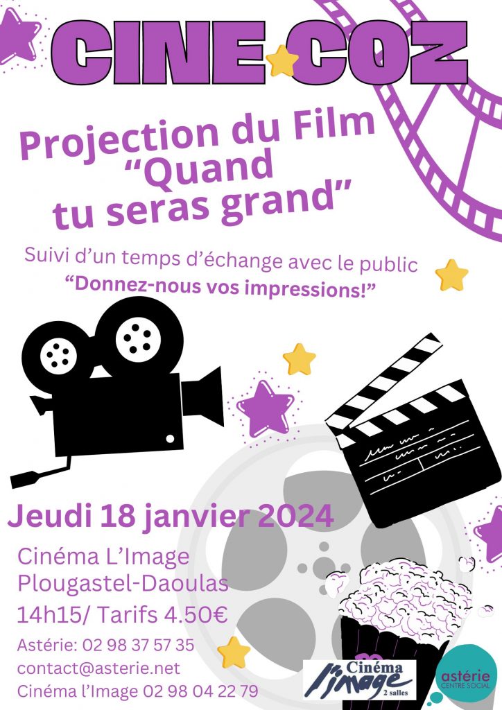 Ciné COz cinéma l’Image jeudi 18 janvier 2024 projection film « Quand tu seras grand »